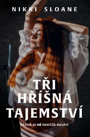 Tři hříšná tajemství - Nikki Sloane - e-kniha