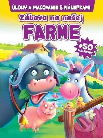 Zábava na našej Farme + 50 nálepiek - Foni book