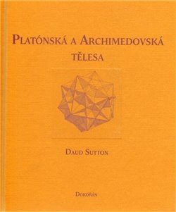 Platónská a archimédovská tělesa - Daud Sutton