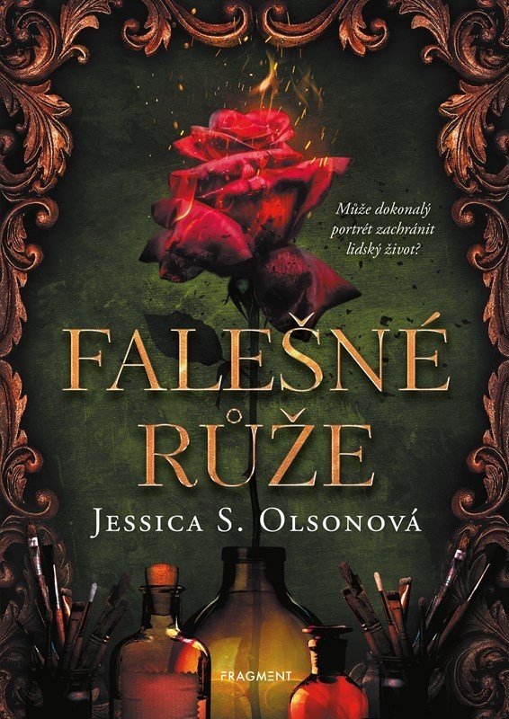 Falešné růže  - Jessica S. Olsonová