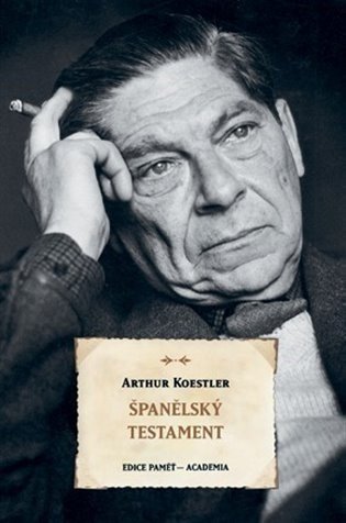 Španělský testament - Arthur Koestler