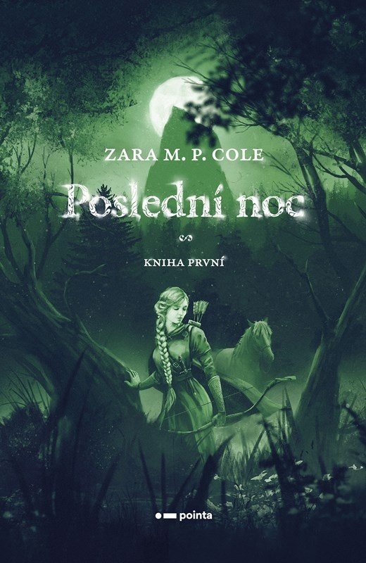 Poslední noc - Zara M.P. Cole