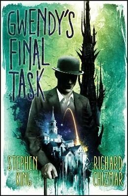 Gwendy's Final Task - Stephen King, Richard Chizmar