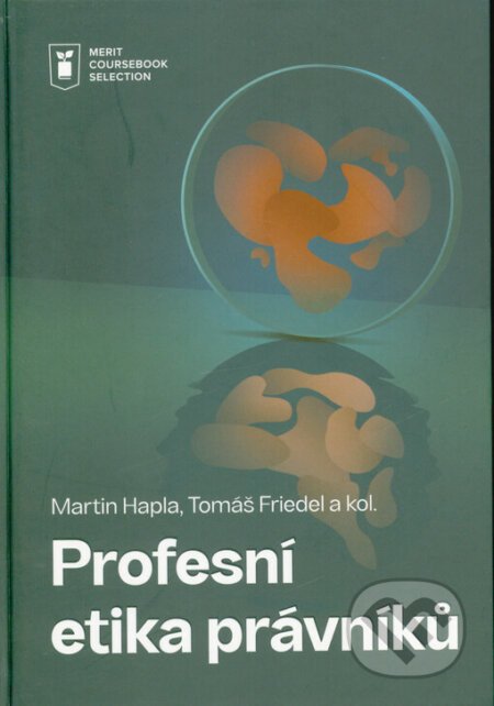 Profesní etika právníků - Martin Hapla