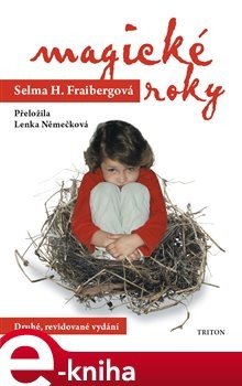 Magické roky - Selma H. Fraibergová