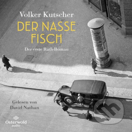 Der nasse Fisch - Volker Kutscher