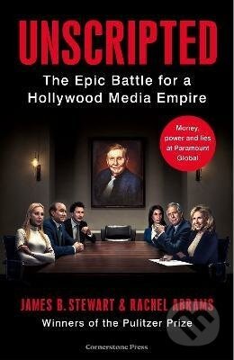 Unscripted - James B. Stewart, Rachel Abrams