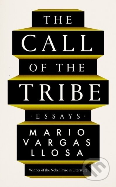 The Call of the Tribe - Mario Vargas Llosa