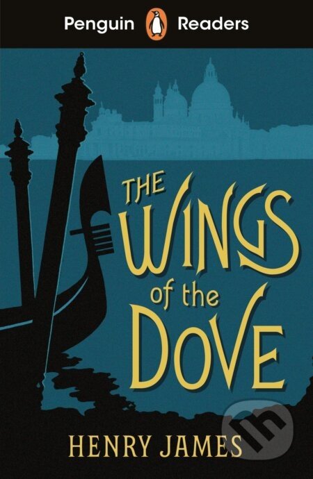 The Wings of the Dove - Henry James