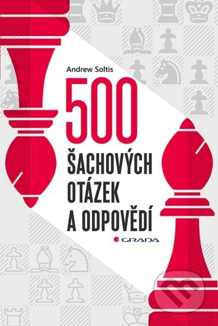 500 šachových otázek a odpovědí - Andrew Soltis