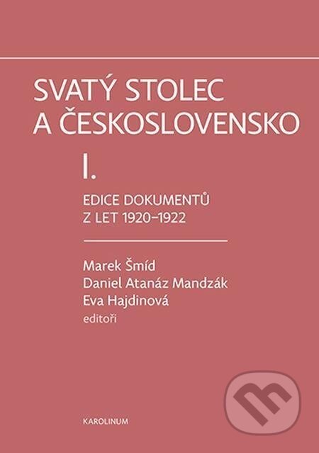 Svatý stolec a Československo I. - Eva Hajdinová
