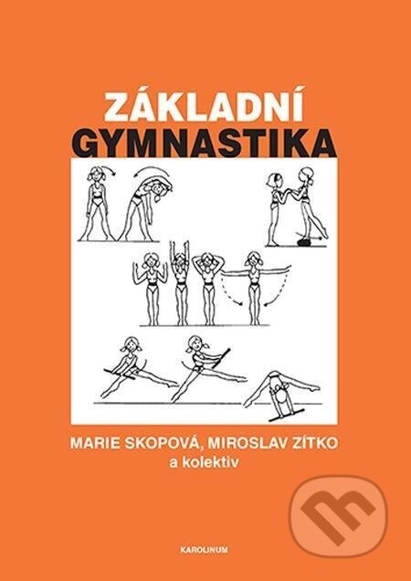 Základní gymnastika - Marie Skopová, Miroslav Zítko