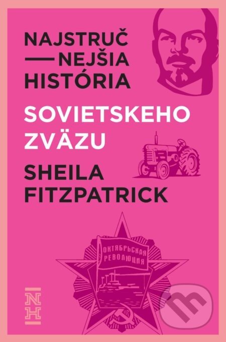 Najstručnejšia história Sovietskeho zväzu - Sheila Fitzpatrick