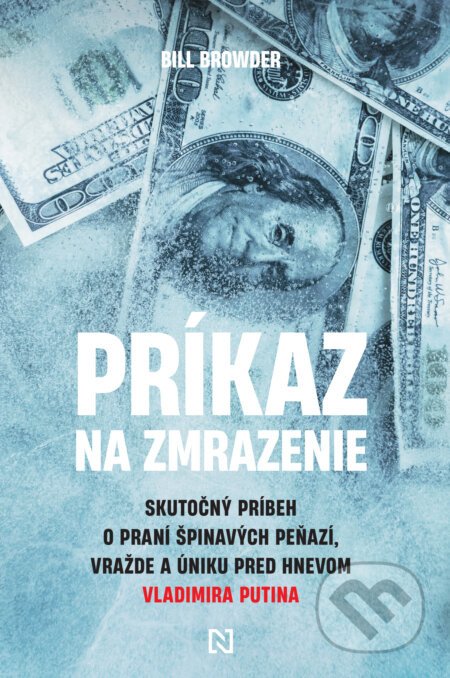 Príkaz na zmrazenie - Bill Browder