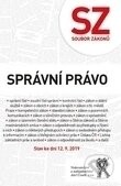 Soubor zákonů. Správní právo - stav ke dni 12.9.2019 - kolektiv autorů