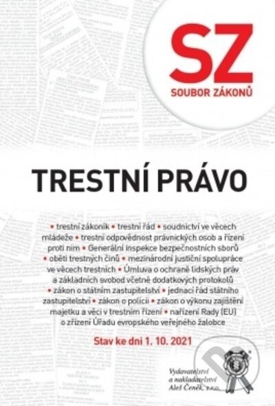Soubor zákonů. Trestní právo. Stav ke dni 1. 10. 2021 - kolektiv autorů