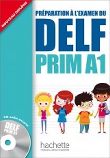 DELF Prim A1 Livre de l'éleve + CD audio - autorů kolektiv