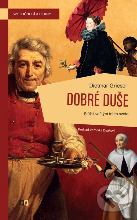 Dobré duše - Dietmar Grieser