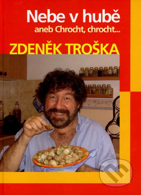 Nebe v hubě - Zdeněk Troška
