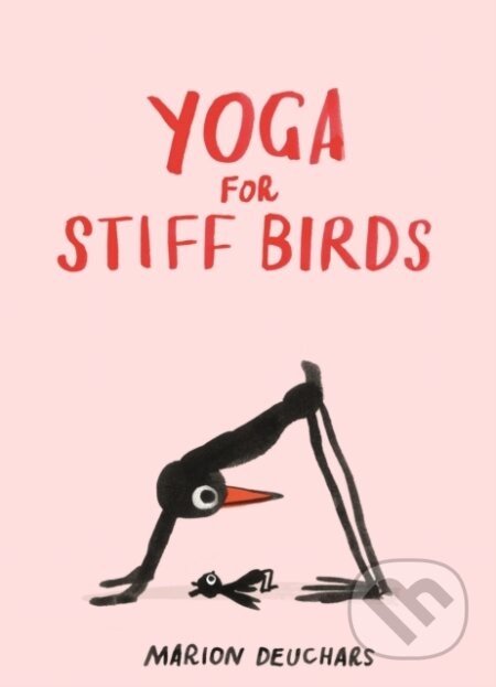 Yoga for Stiff Birds - Marion Deuchars