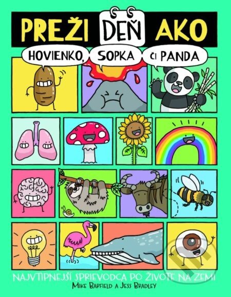 Preži deň ako hovienko, sopka či panda - Mike Barfield, Jess Bradley
