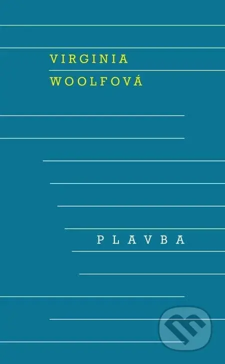 Plavba - Virginia Woolfová