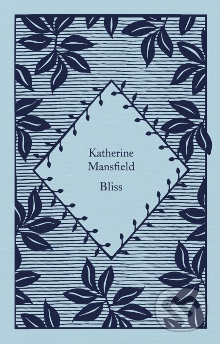 Bliss - Katherine Mansfield