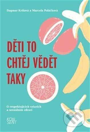 Děti to chtěj vědět taky - Konsent