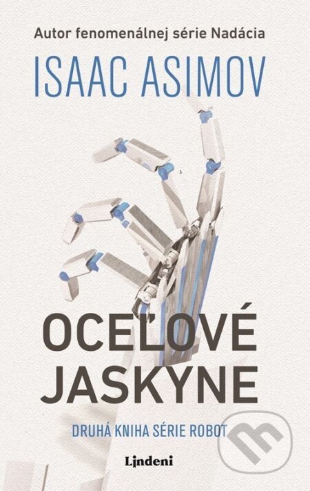 Oceľové jaskyne - Isaac Asimov