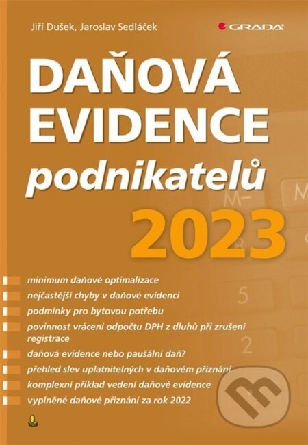 Daňová evidence podnikatelů 2023 - Jiří Dušek, Jaroslav Sedláček