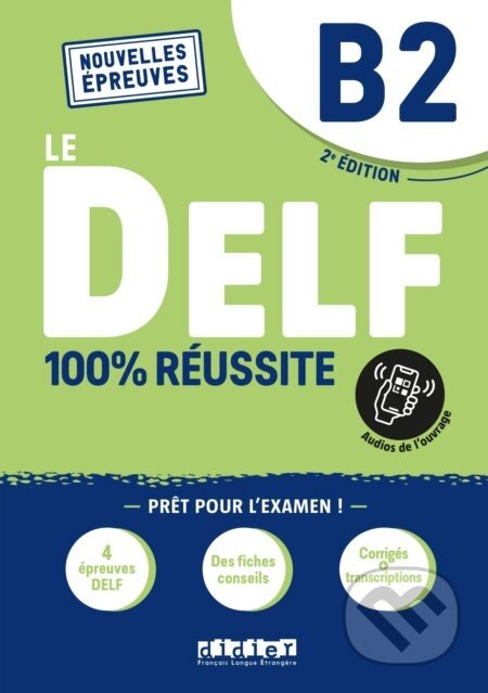 Le DELF 100% reussite : Livre B2 + Onprint App - Hamza Djimli, Nicolas Moreau