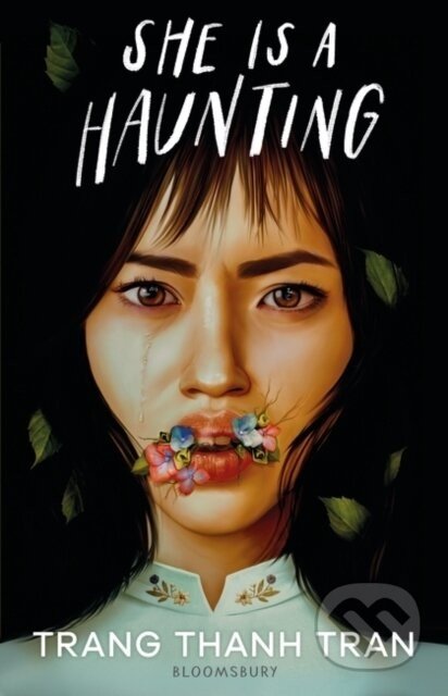 She Is a Haunting - Trang Thanh Tran