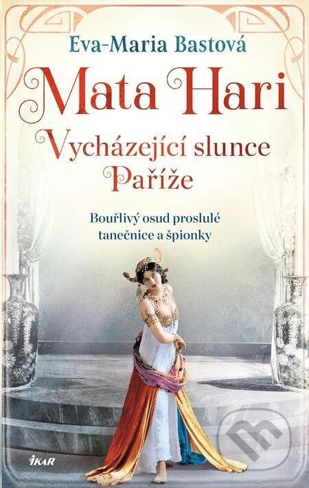 Mata Hari - Eva-Maria Bast