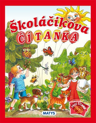 Školáčikova čítanka - Sibyla Mislovičová, Daniela Ondreičková (Ilustrátor)