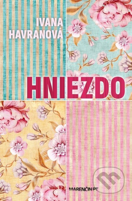 Hniezdo - Ivana Havranová