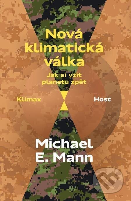 Nová klimatická válka - Michael E. Mann