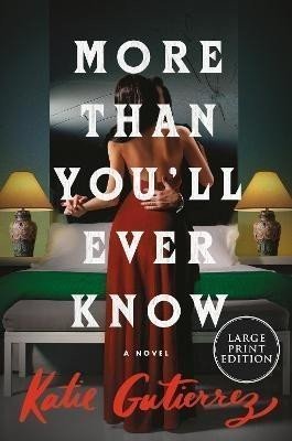 More Than You'll Ever Know - Katie Gutierrezová