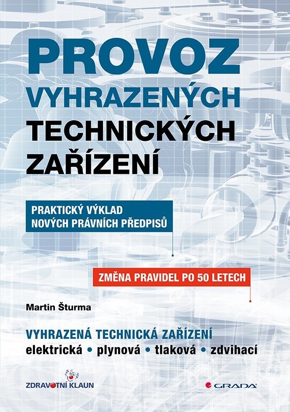 E-kniha: Provoz vyhrazených technických zařízení od Šturma Martin