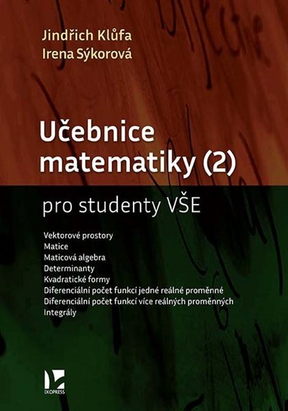 Úvod do reálných funkcí pro studenty VŠE - Irena Sýkorová