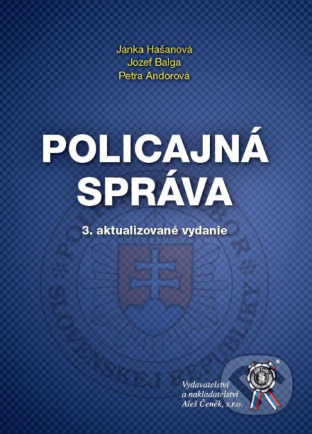 Policajná správa (slovensky) - Janka Hašanová