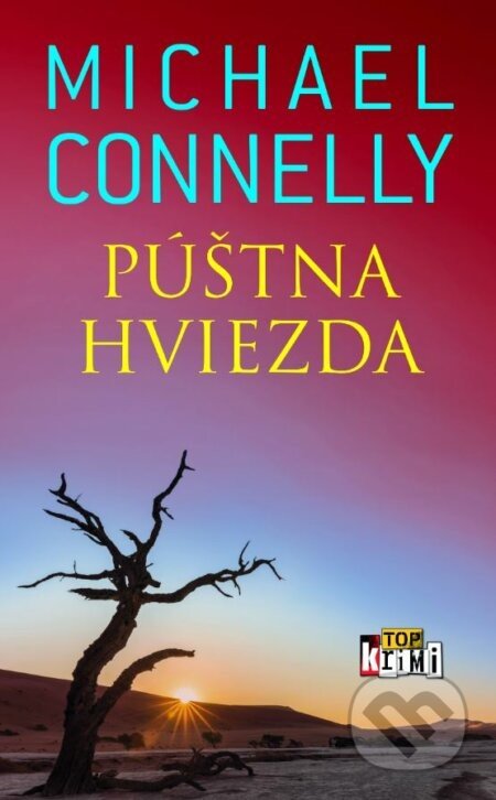 Púštna hviezda - Michael Connelly