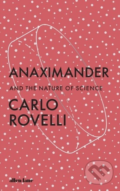 Anaximander - Carlo Rovelli
