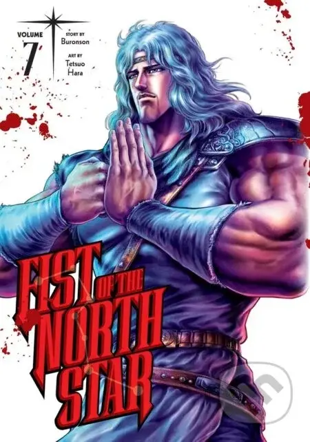 Fist of the North Star 7 - Buronson, Tetsuo Hara (ilustrátor)