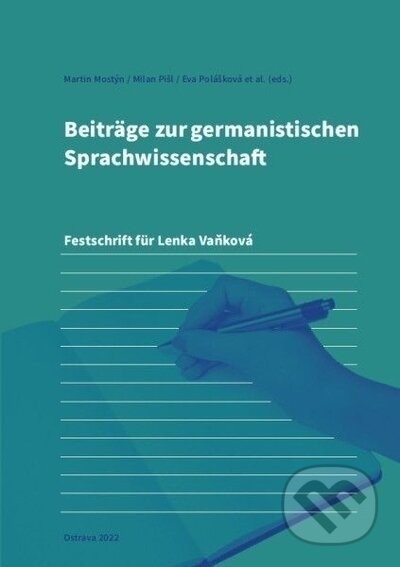 Beiträge zur germanistischen Sprachwissenschaft - M. Mostýn, M. Pišl, E. Polášková