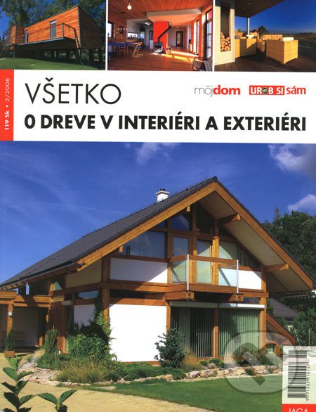 Všetko o dreve v interiéri a exteriéri - Erika Vodičková