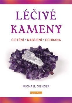 Léčivé kameny - Michael Gienger