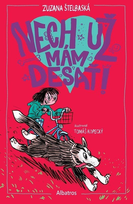 Nech už mám desať! - Zuzana Štelbaská