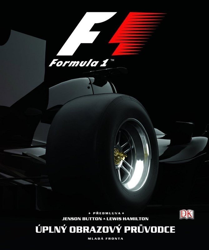 F1 - Úplný obrazový průvodce světem Formule 1 - Adam Hay-Nicholls