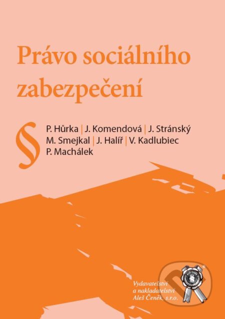 Právo sociálního zabezpečení - Kolektiv autorů