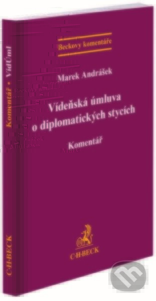 Vídeňská úmluva o diplomatických stycích - Marek Andrášek